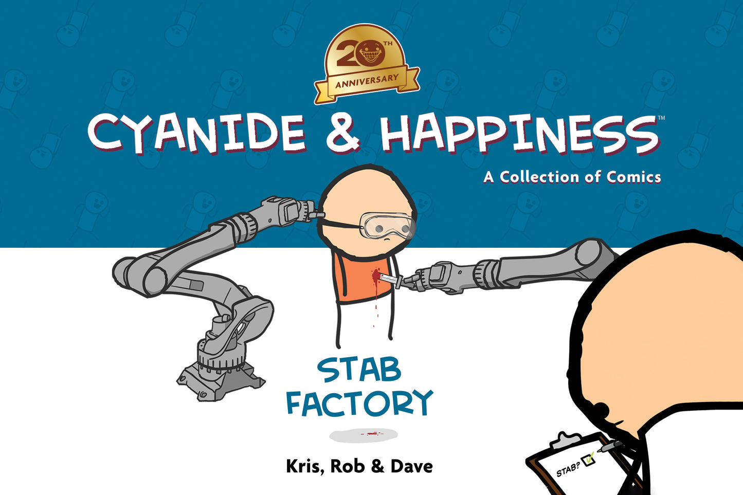 Cyanide & Happiness: Stab Factory (20th Anniversary Edition)